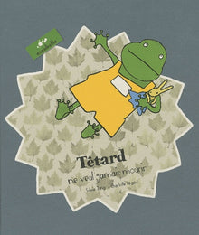 Tétard ne veut jamais mourir