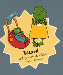 Tétard veut rendre le bébé