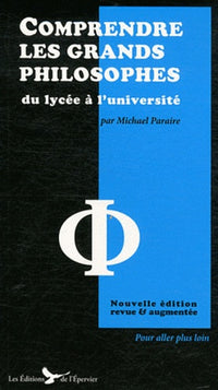 Comprendre les grands philosophes