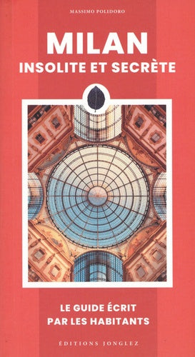 Milan insolite et secrète
