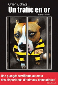 Chiens, chats : un trafic en or