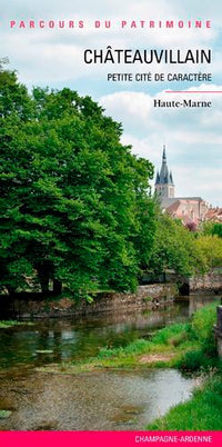Chateauvillain petite cité de caractère