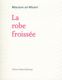 LA ROBE FROISSEE