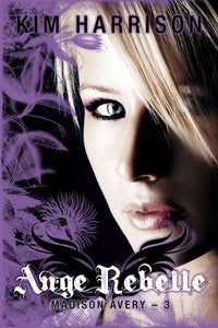 Madison Avery T03 Ange rebelle: Madison Avery