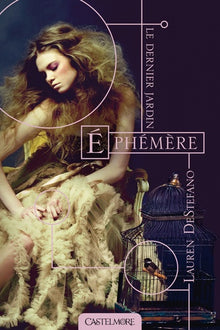 Le dernier jardin, T1 : Éphémère