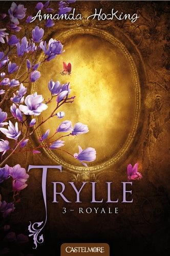 Trylle, T3 : Royale