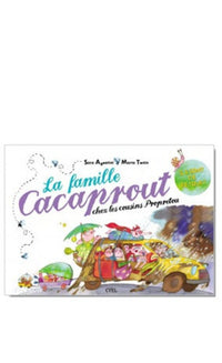 La famille Cacaprout chez les cousins Propretout