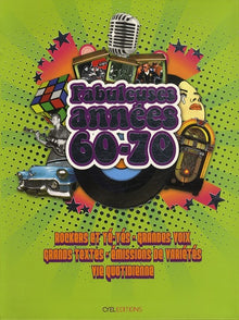 Fabuleuses années 60-70