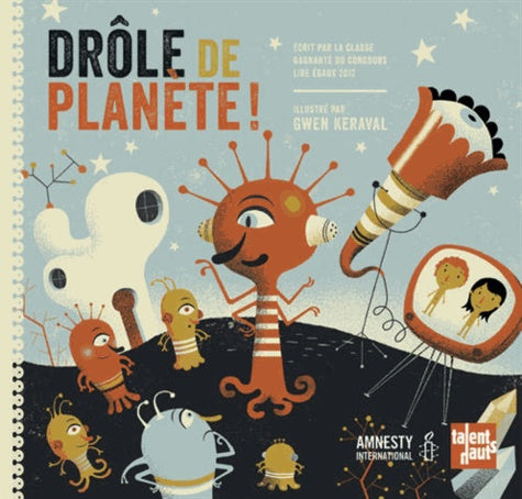 Drôle de planète !