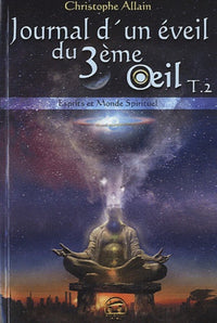 Journal d'un éveil du 3ème oeil (tome 2)