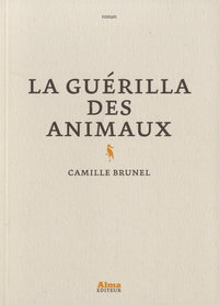 La Guérilla des animaux