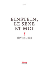 Einstein, le sexe et moi