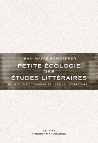 Petite écologie des études littéraires