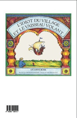 L'idiot du village et Le vaisseau volant