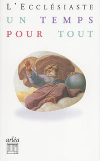 Un temps pour tout