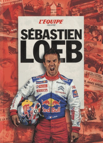 L'Equipe raconte Sébastien Loeb