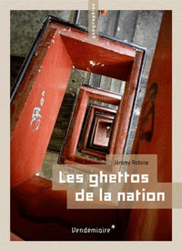 Les ghettos de la nation