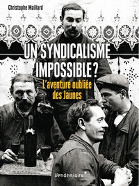 Un syndicalisme impossible ?