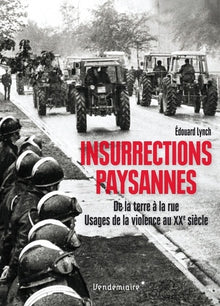 Insurrections paysannes - De la terre à la rue