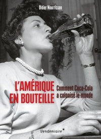 L'Amérique en bouteille