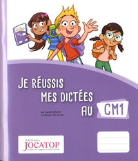 Je réussis mes dictées au CM1