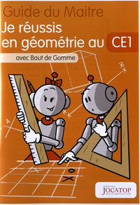 Je réussis en géométrie au CE1 avec Bout de Gomme