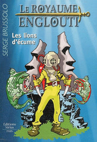 Les lions d'écume