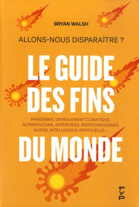 Le guide des fins du monde.