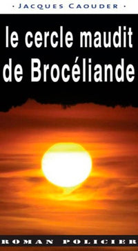 Cercle maudit de Brocéliande
