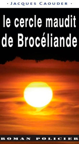 Cercle maudit de Brocéliande