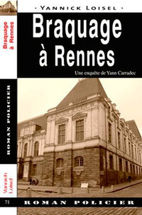 Braquage à Rennes