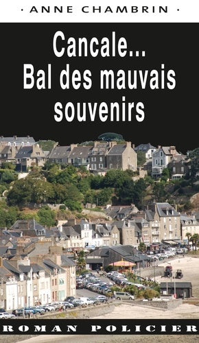 Cancale... le bal des mauvais souvenirs