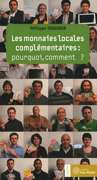 Les monnaies locales complémentaires : Pourquoi, comment ?