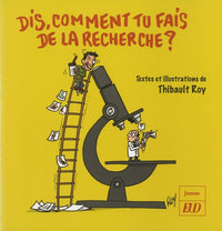 Dis comment tu fais de la recherche