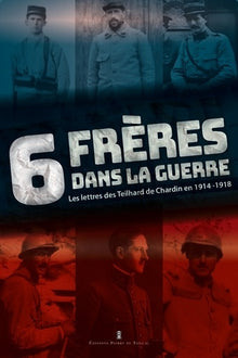 6 frères dans la Grande Guerre