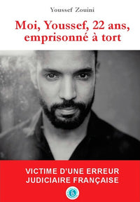 Moi, Youssef, 22 ans, emprisonné à tort
