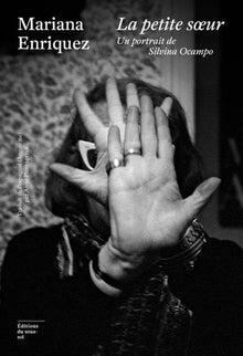 La petite soeur - Un portrait de Silvina Ocampo