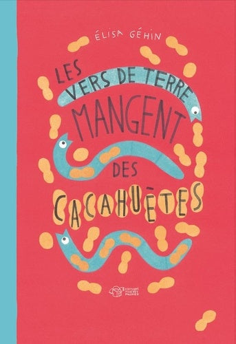 Les vers de terre mangent des cacahuètes