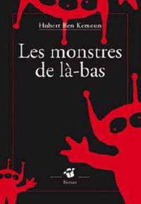 Les monstres de là-bas