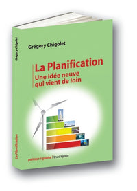 La Planification: Une idée neuve qui vient de loin