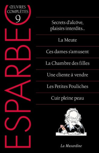Oeuvres complètes d'Esparbec - Tome 9