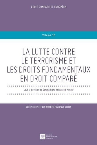 La lutte contre le terrorisme et les droits fondamentaux en droit comparé