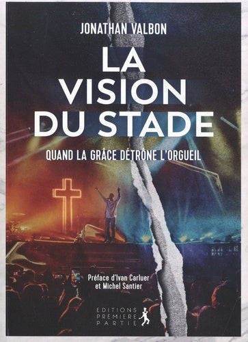 La vision du stade