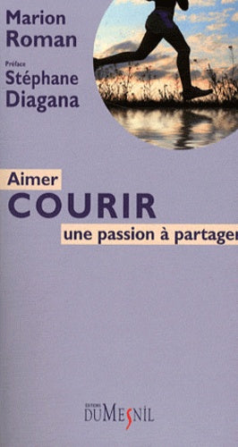 Aimer courir : une passion à partager