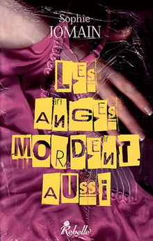 Les anges voient rouge