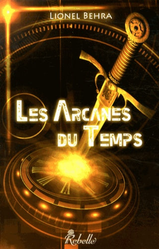 Les arcanes du temps
