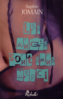 Les anges sont sans merci