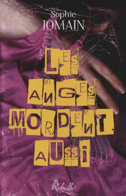 Les anges mordent aussi