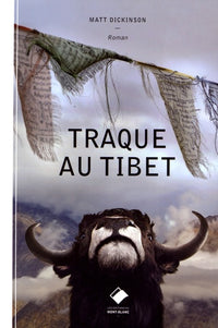 TRAQUE AU TIBET