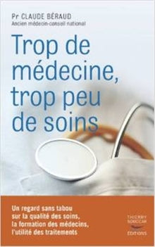 Trop de médecine, trop peu de soins